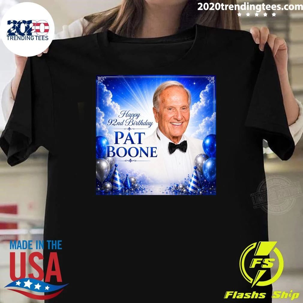 Happy 92nd Birthday Pat Boone Shirt