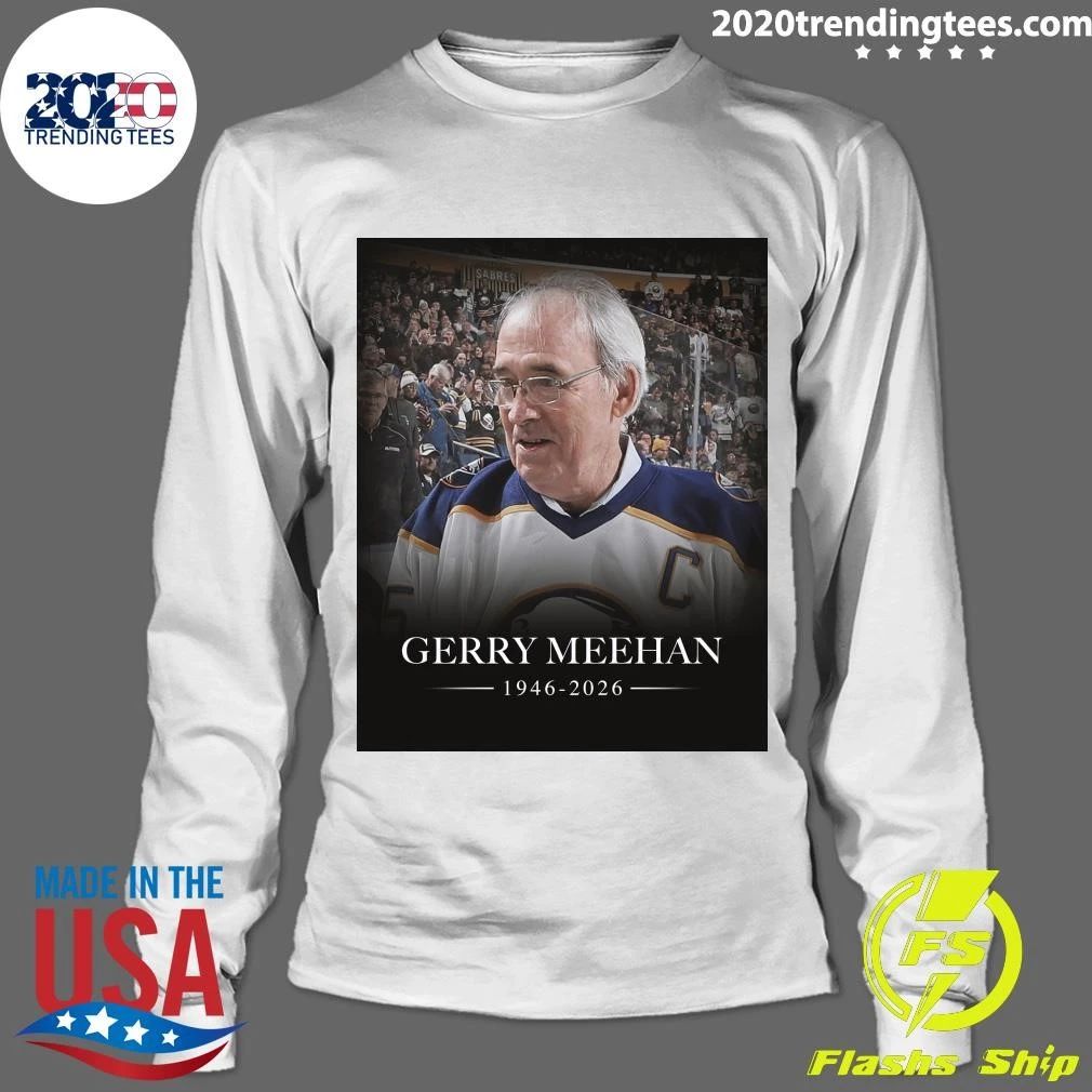 Rest In Peace Gerry Meehan 1946-2026 Shirt