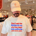 Don’t ask the Pentagon why they failed every audit for the past seven years shirt