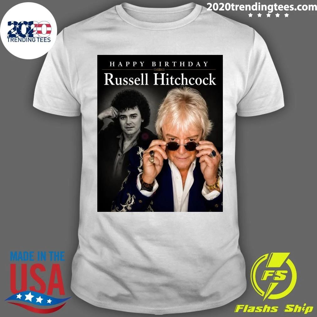 Happy Birthday Russell Hitchcock Shirt