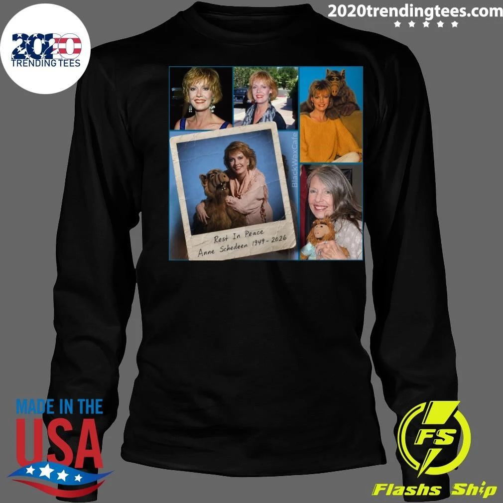 Sad news out of Hollywood ALF actress Anne Schedeen passes away aged 77 Shirt