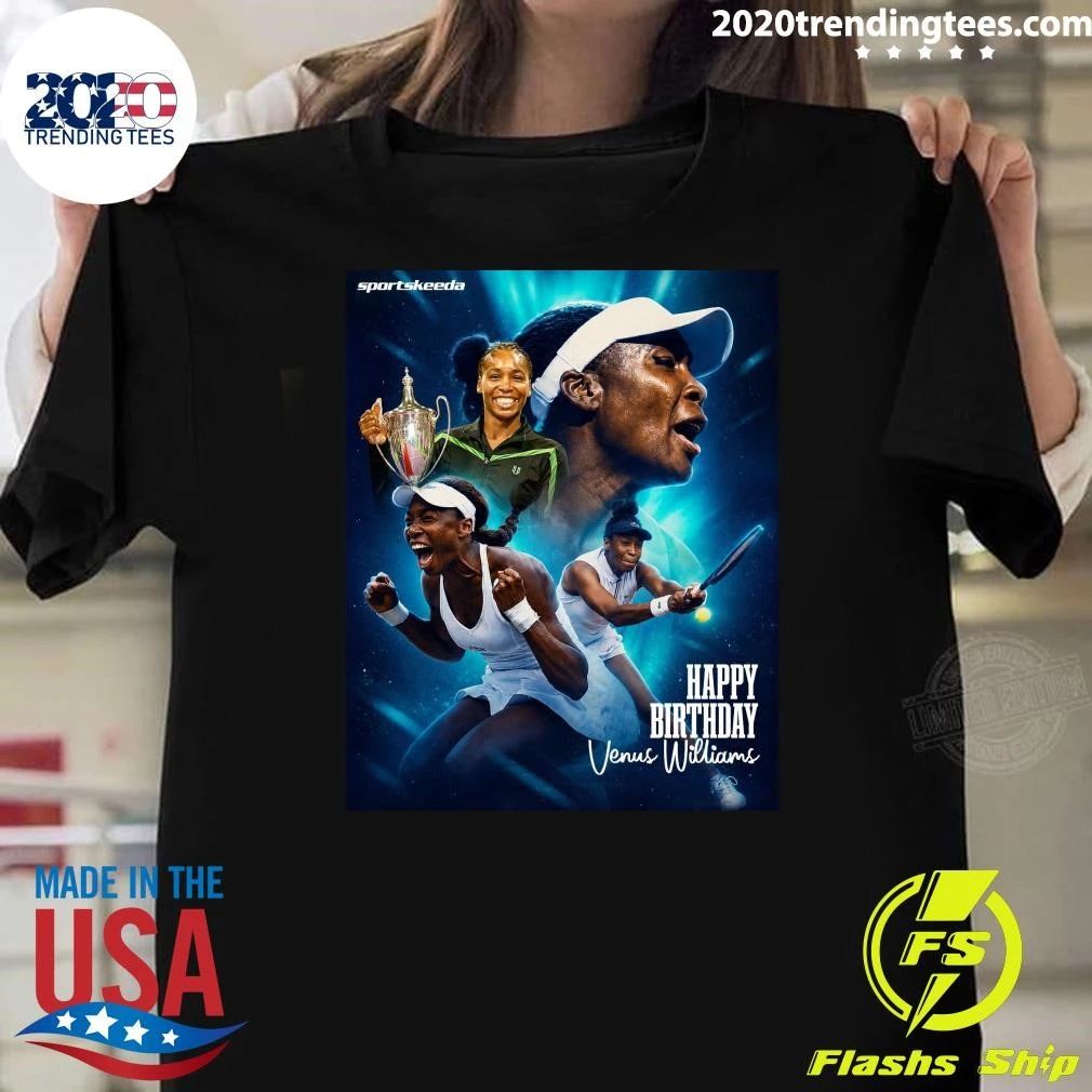Happy 46th Birthday to Venus Williams Shirt
