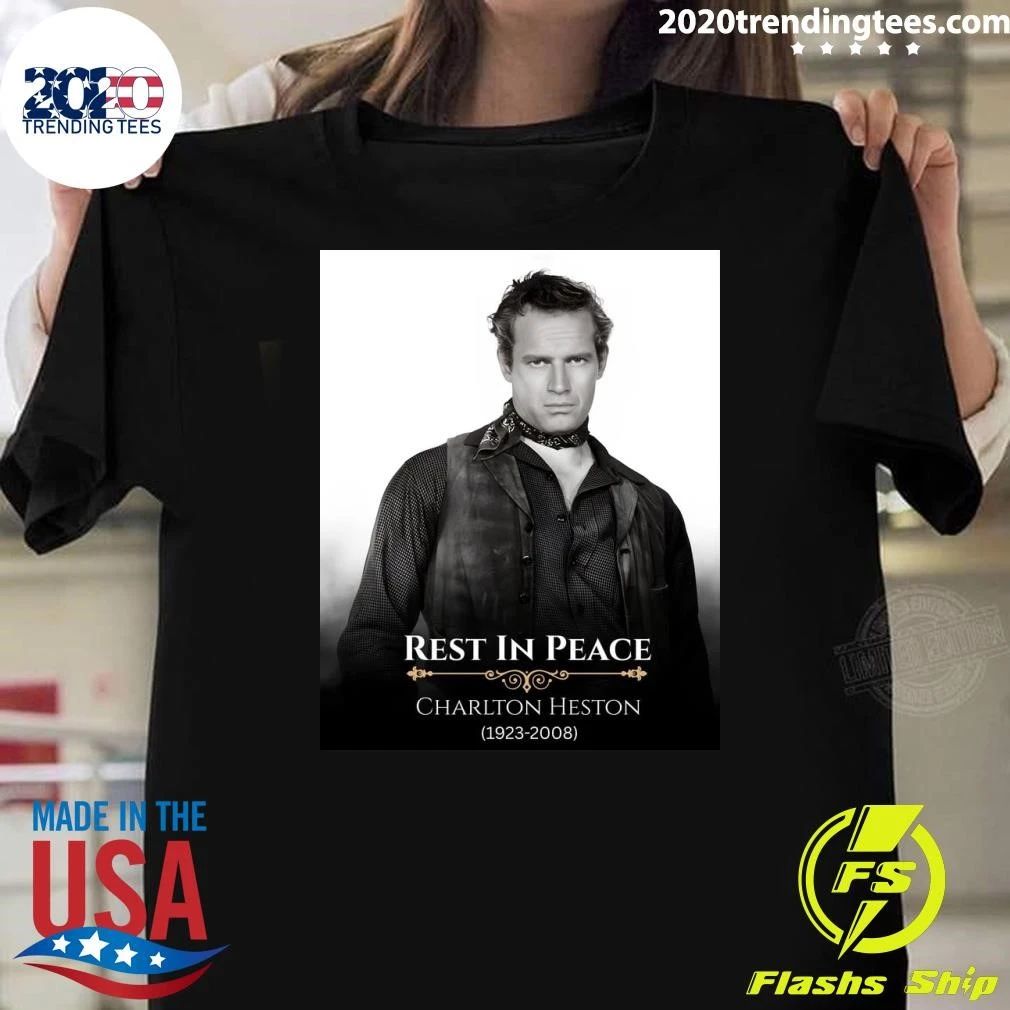 Remembering Charlton Heston 1923–2008 Shirt