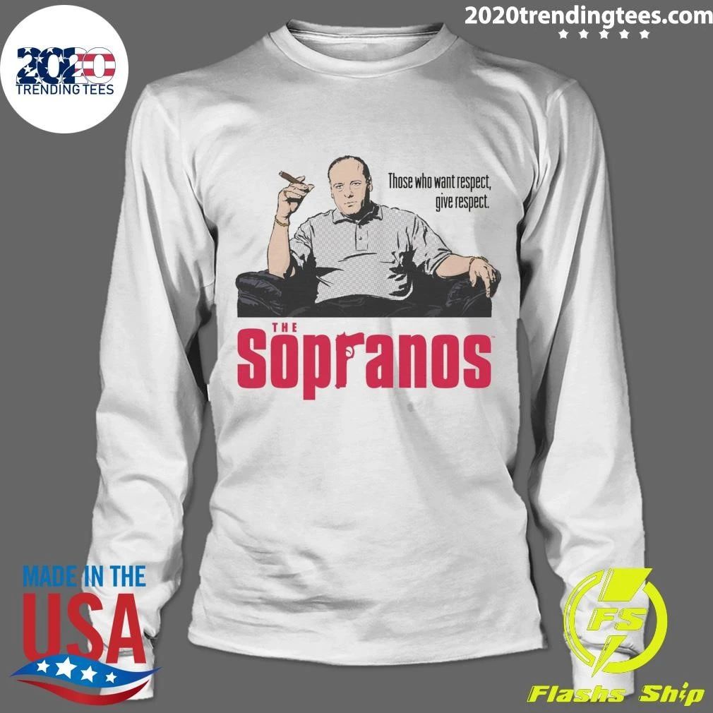 The Sopranos Those Who Want Respect, Give Respect Shirt