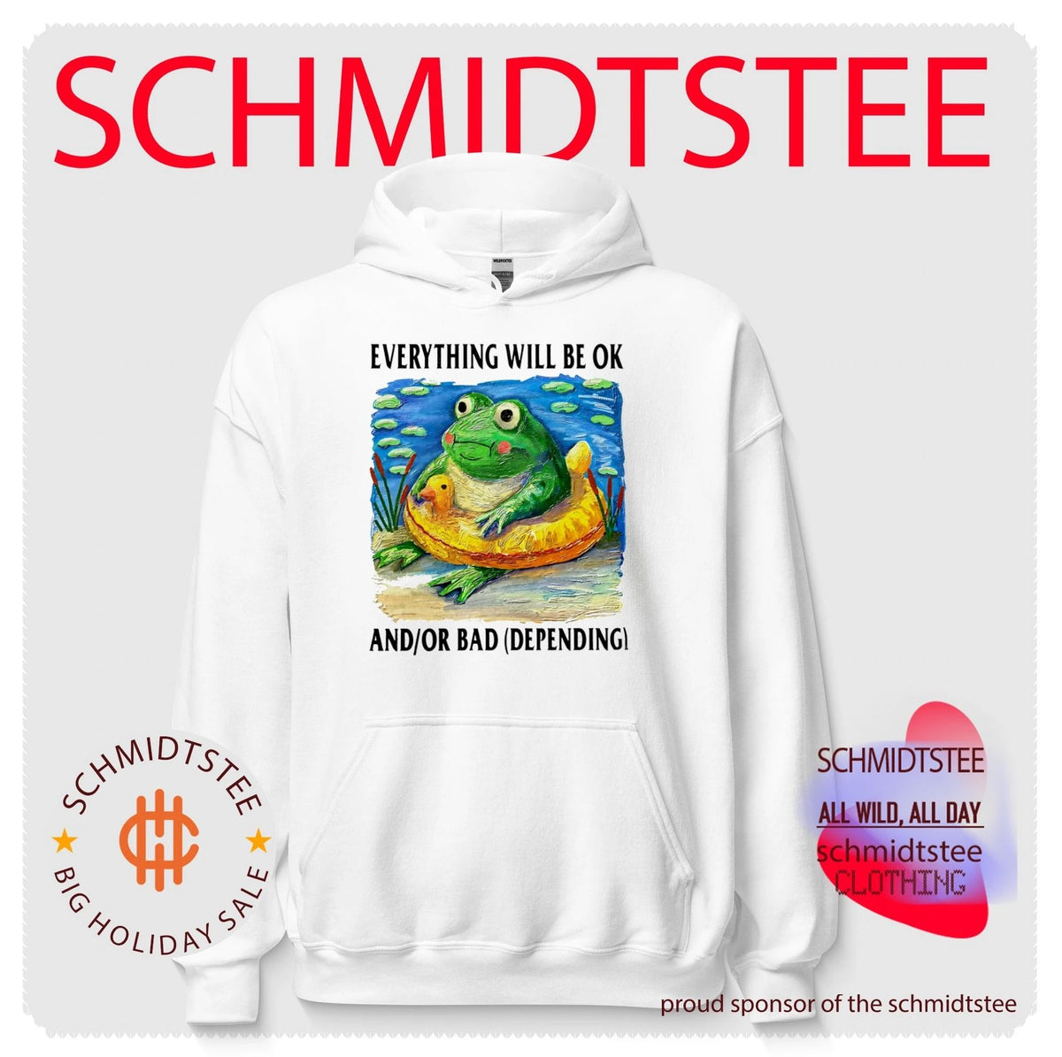 Everything Will Be Ok and or Bad Depending Frog shirt