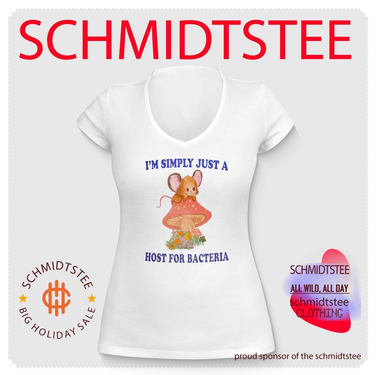 I’m simply just a host for bacteria shirt