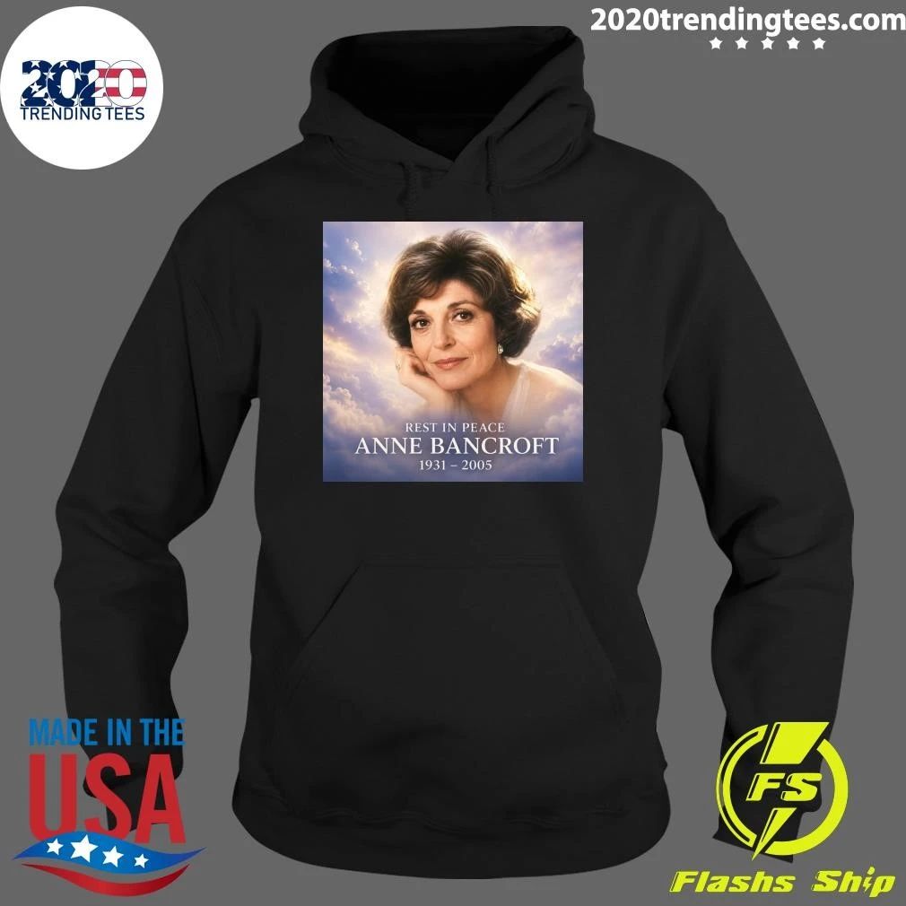 Rest In Peace Anne Bancroft 1931-2005 Shirt