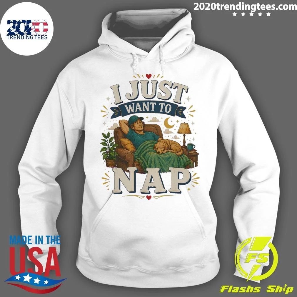 I Just Want To Nap Tee Shirt