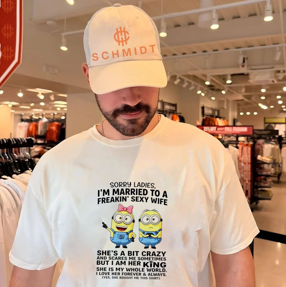 Sorry ladies I’m married to a freakin’ sexy wife she’s a bit crazy and scares me sometimes Minion shirt