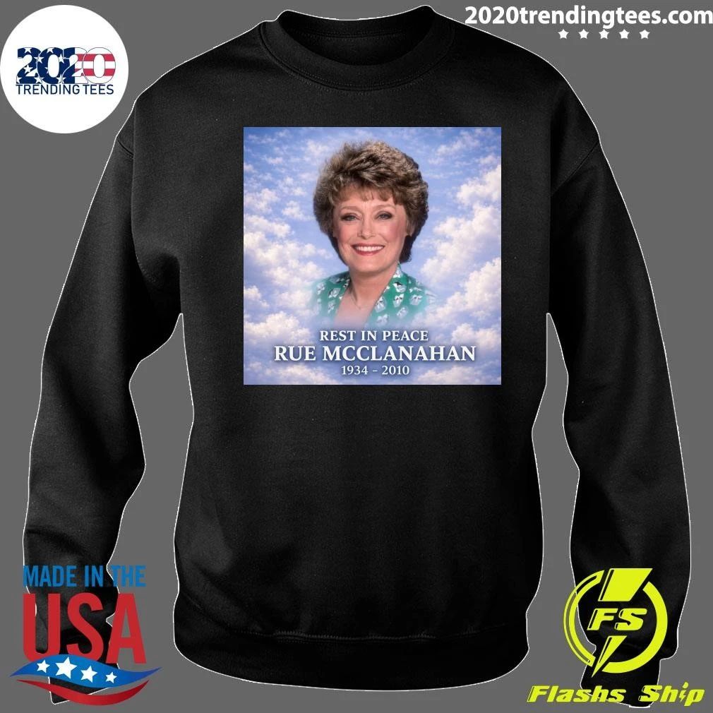 Rest In Peace Rue Mcclanahan 1934-2010 Shirt