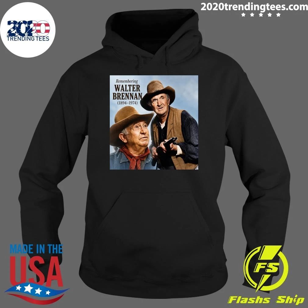 Remembering Walter Brennan 1894–1974 Shirt