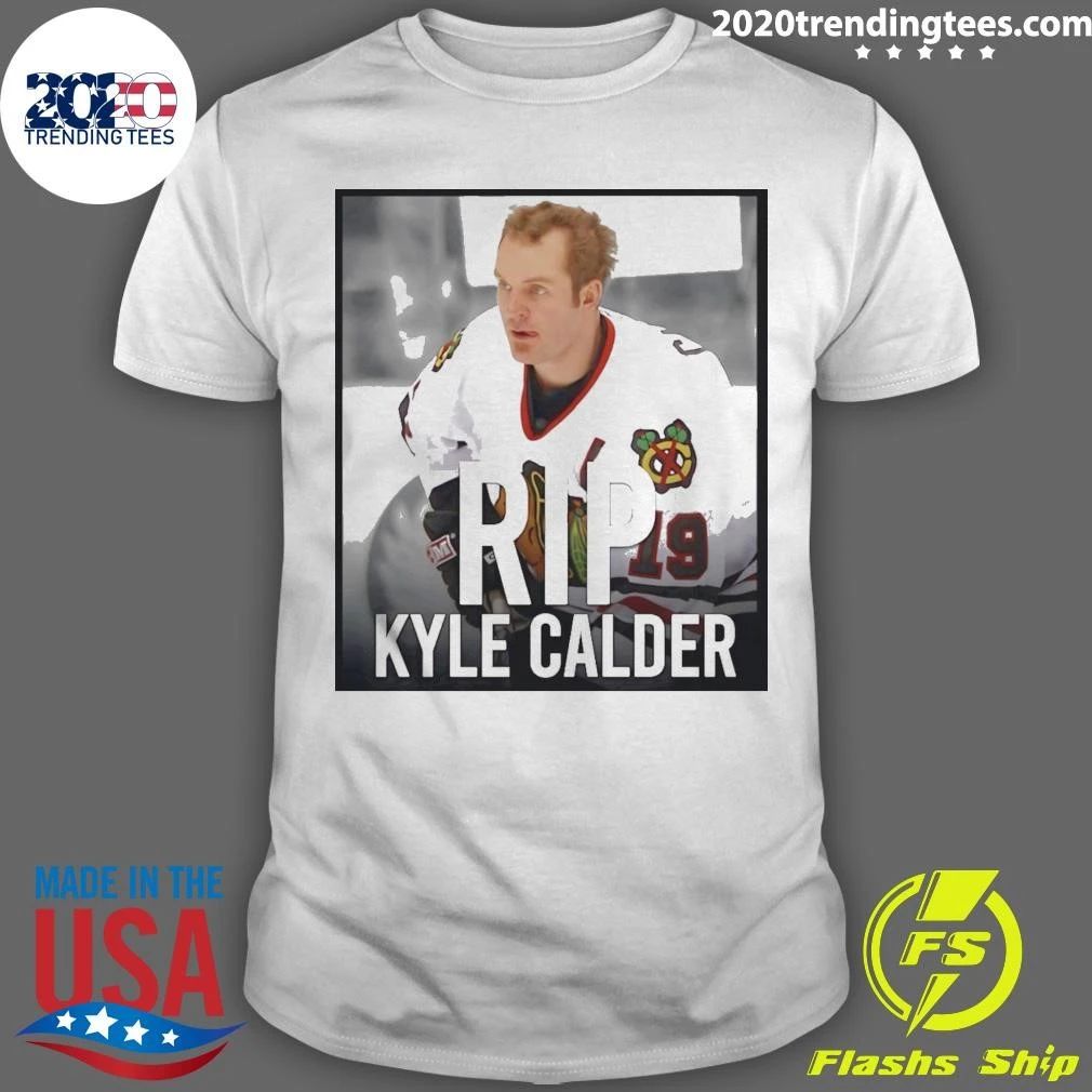 Rest In Peace Kyle Calder Shirt