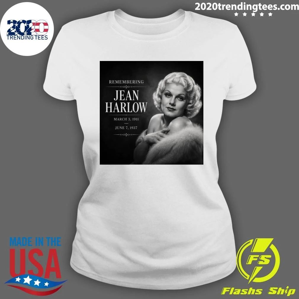 Remembering Jean Harlow March 3, 1911 – June 7, 1937 Shirt