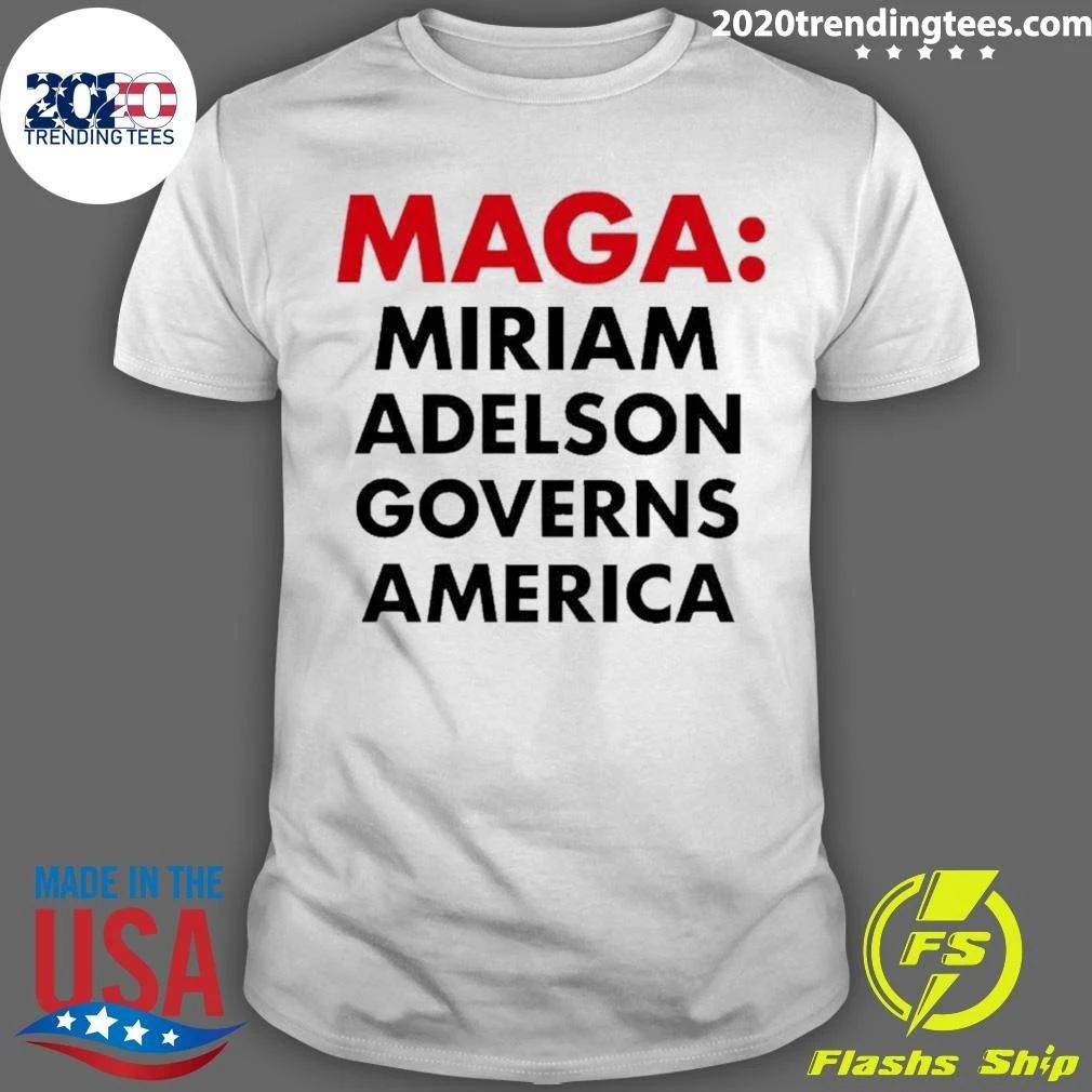 Maga Miriam Adelson Governs American Shirt