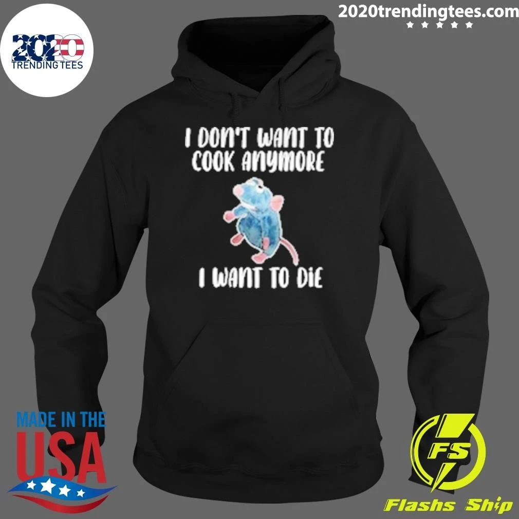 I Don’t Want To Cook Anymore I Want To Die Meme Shirt