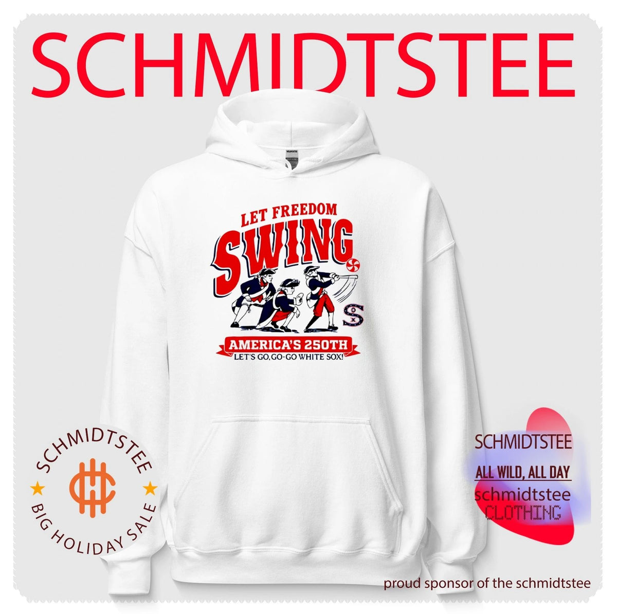 Let Freedom Swing America’s 250th Let’s Go Go-go White Sox shirt