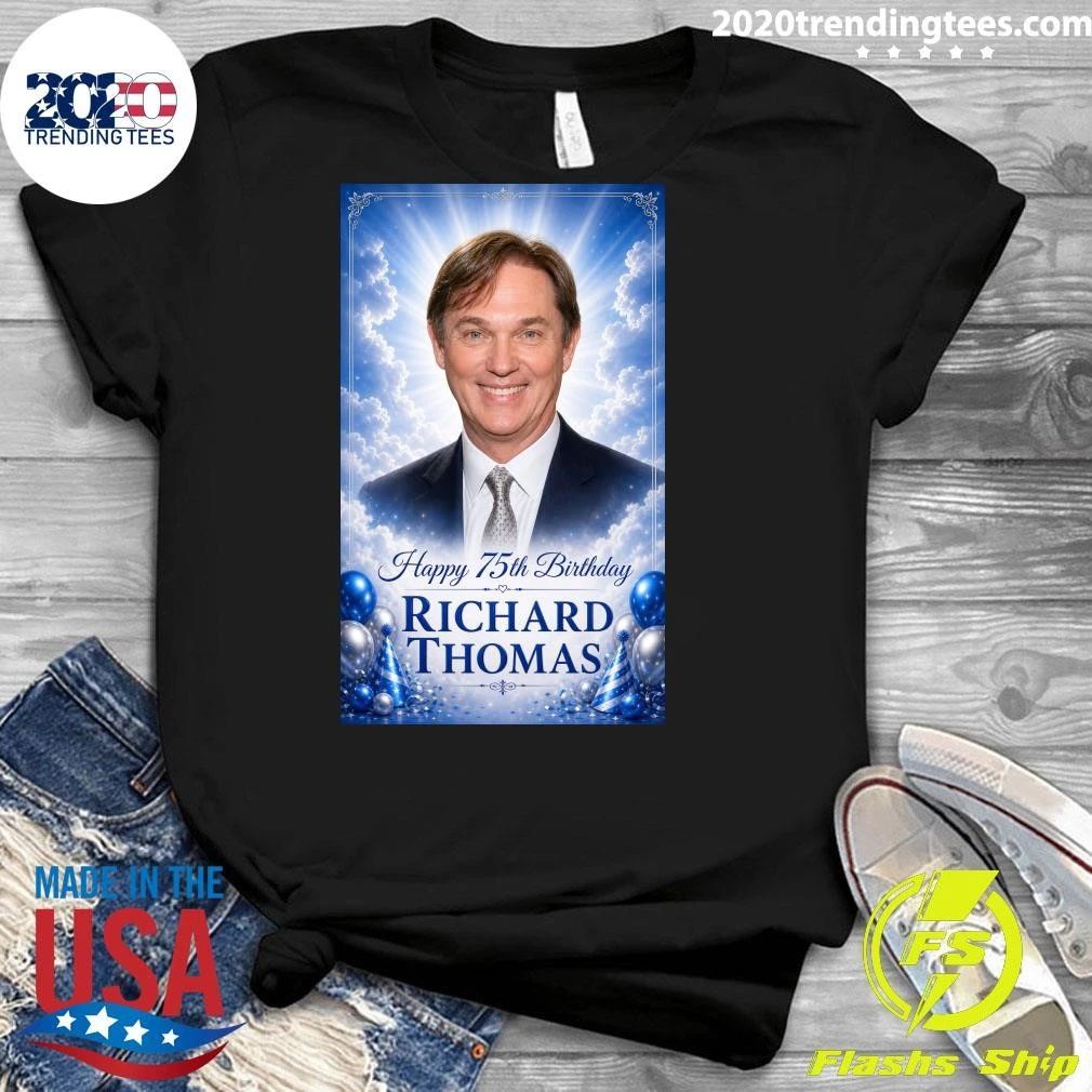 Happy 75th Birthday Richard Thomas Born June 13, 1951 Shirt