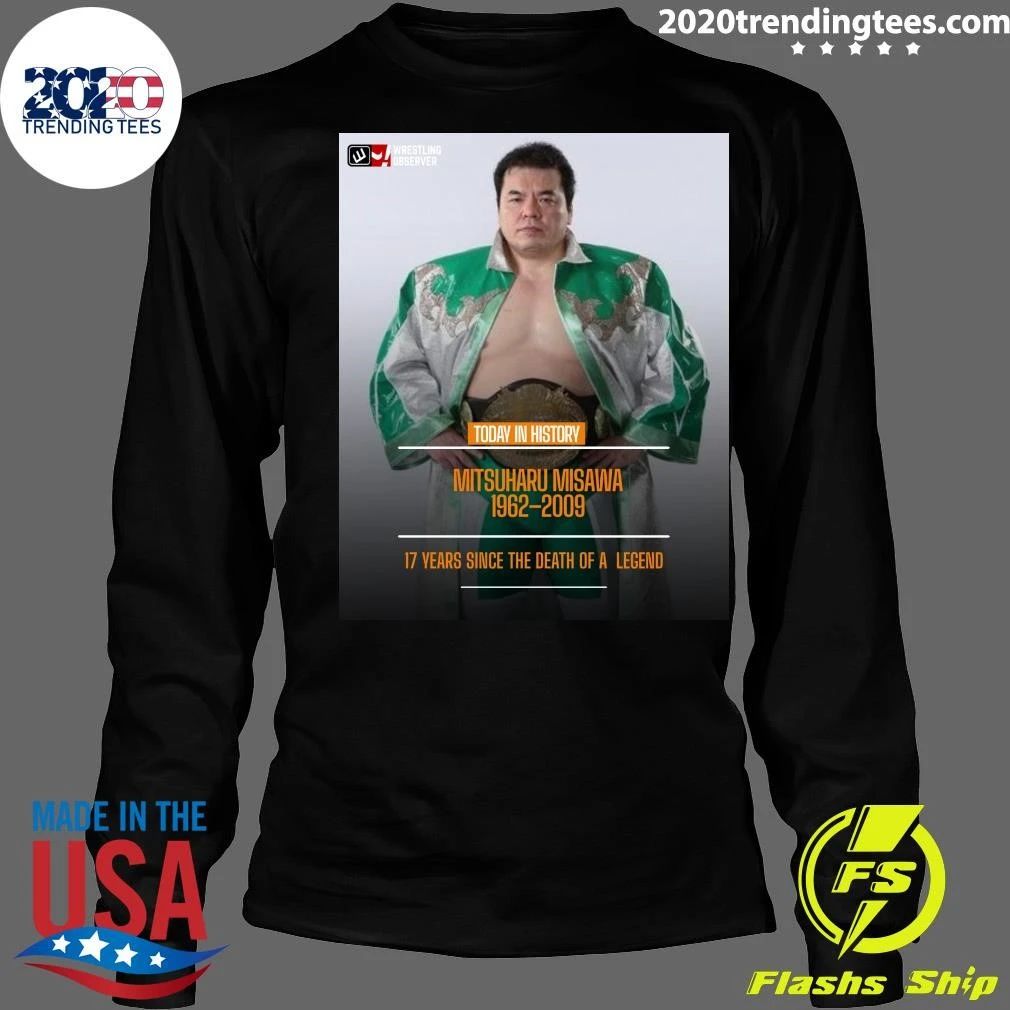 Remembering Mitsuharu Misawa June 18, 1962 – June 13, 2009 Shirt