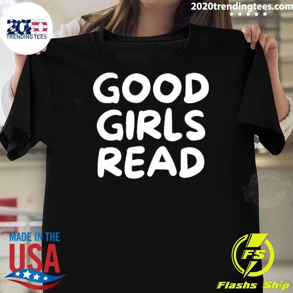 Good Girls Read Classic Shirt
