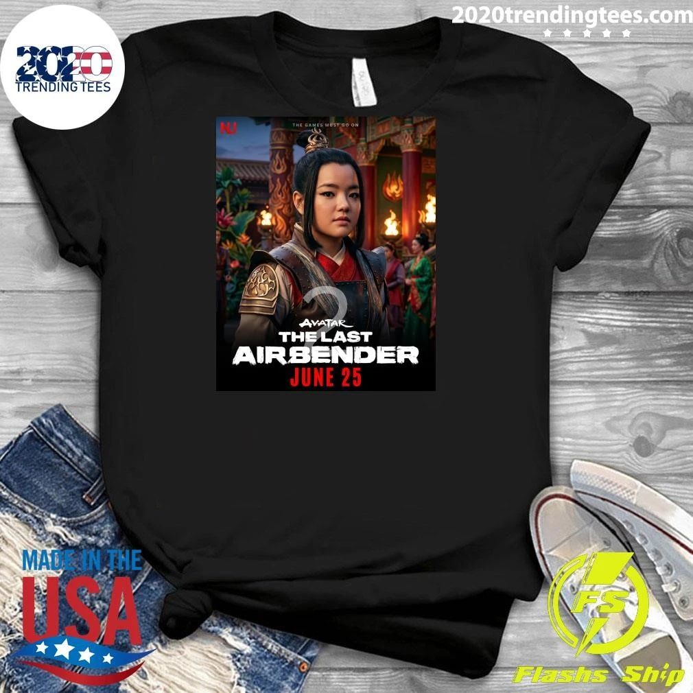 The Games Must Go On Avatar The Last Airbender June 25, 2026 Shirt