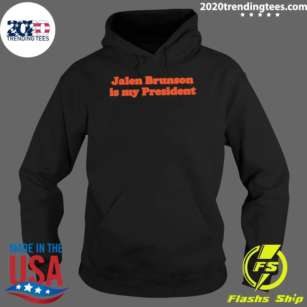 Jalen Brunson Is My President Shirt