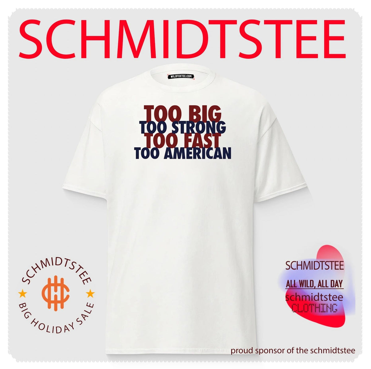 Too Big Too Fast Too Strong Too American shirt