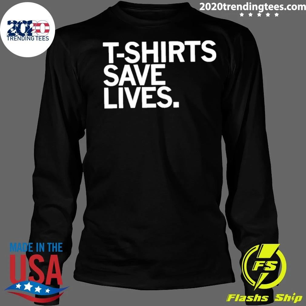 Save Lives Shirt