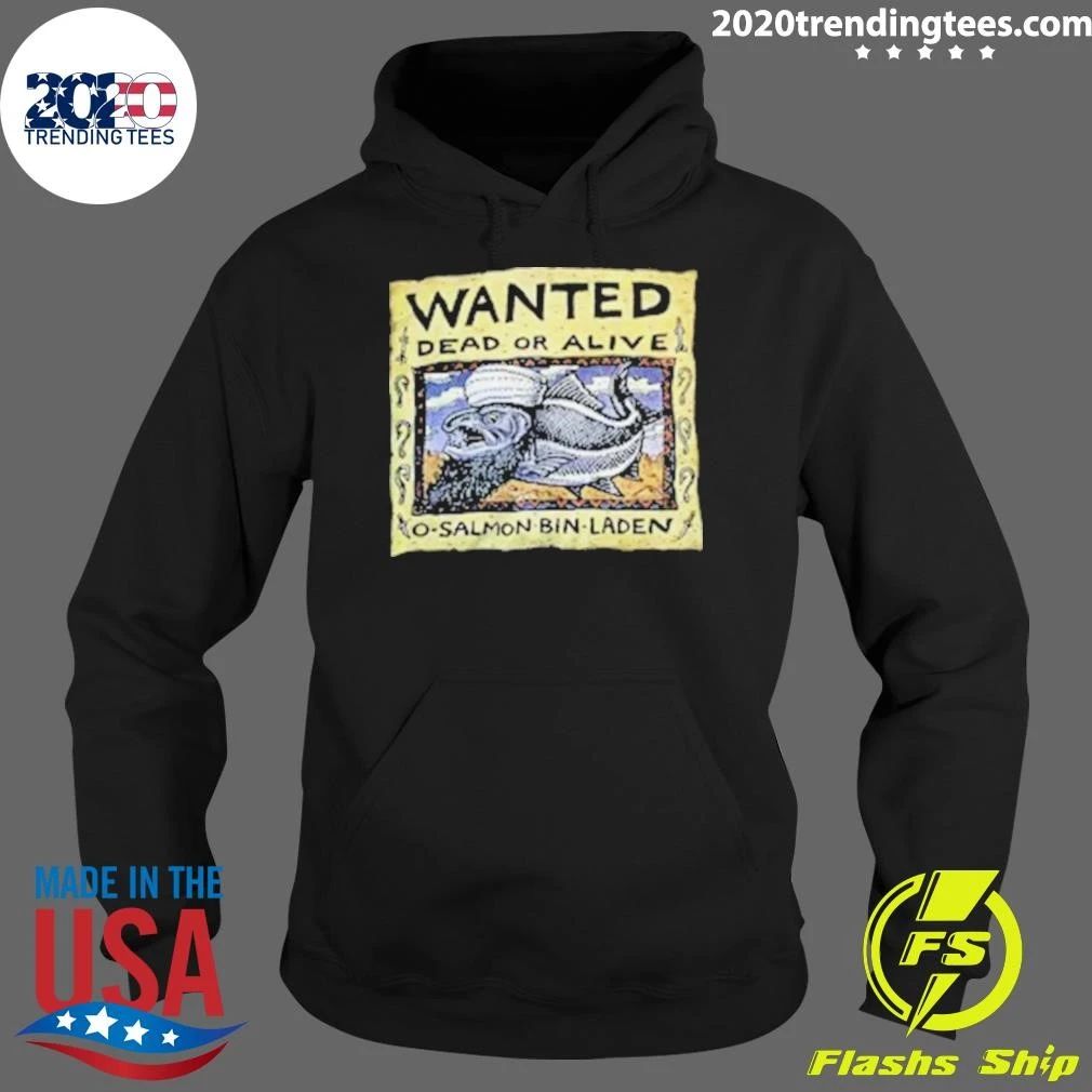 Wanted Dead Or Alive O Salmon Bin Laden Shirt