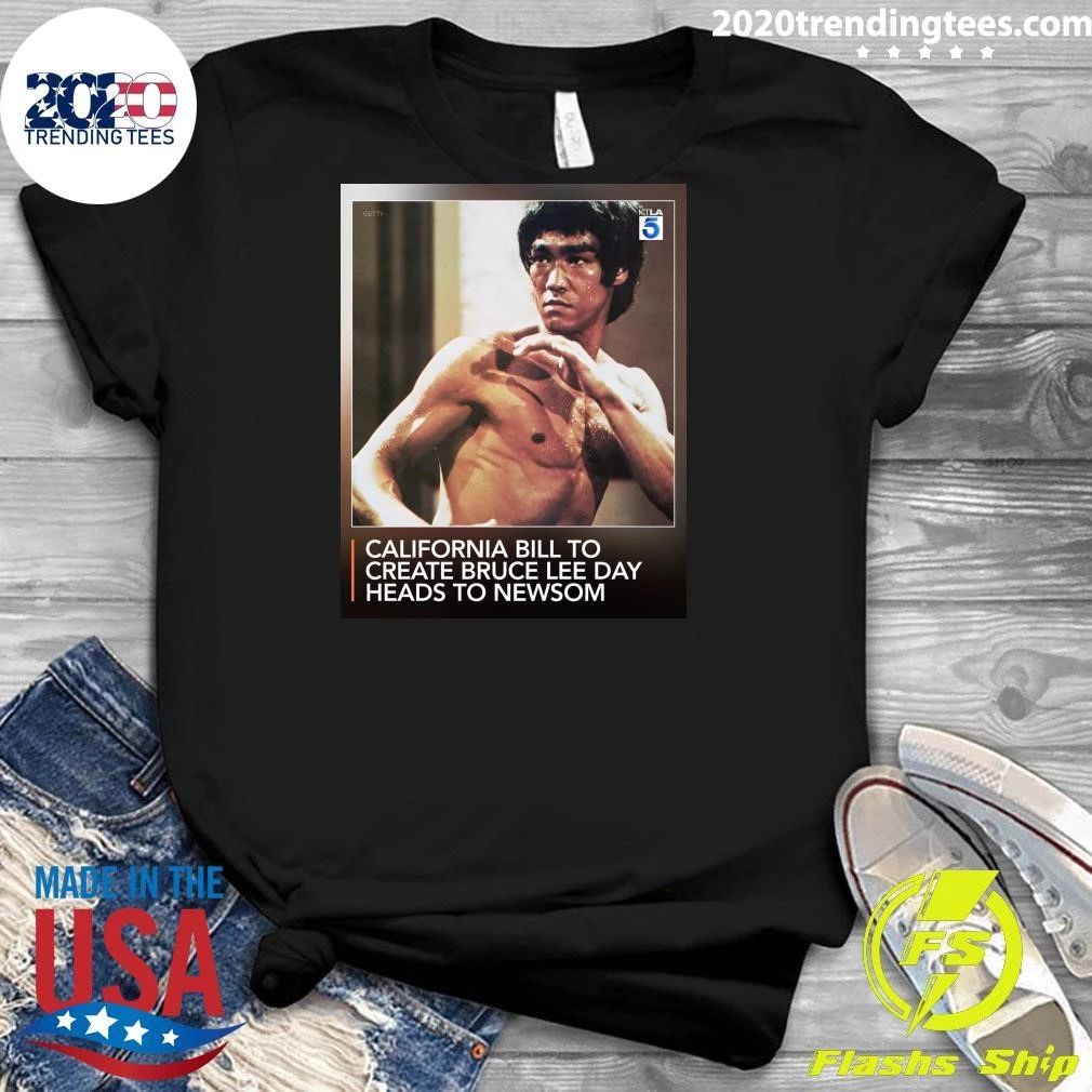 California Bill To Create Bruce Lee Day Heads To Newsom Shirt