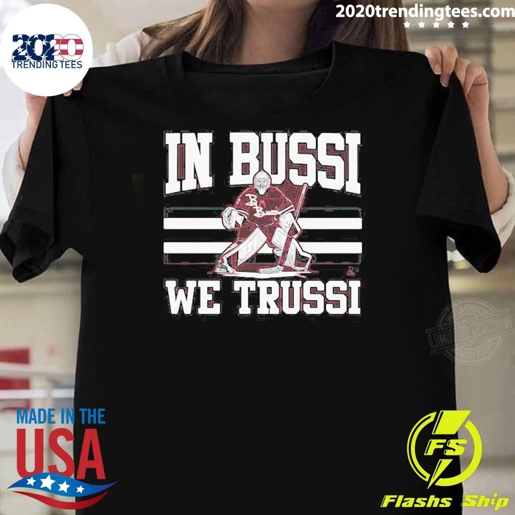 Brandon Bussi In Bussi We Trussi 2026 Shirt