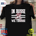 Brandon Bussi In Bussi We Trussi 2026 Shirt