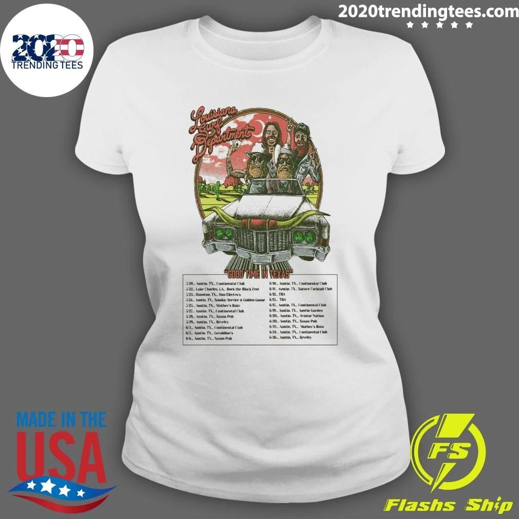 The Louisiana Surf Department Good Time In Texas Tour 2026 Shirt