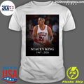Rip Stacey King 1967-2026 Shirt