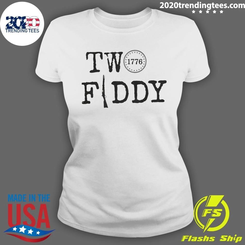 Two Fiddy 250 Years Independence 1776 Shirt