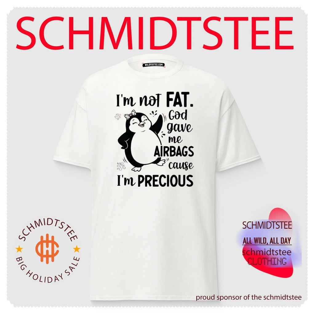 I’m not fat God gave me airbags cause I’m precious cartoon penguin shirt