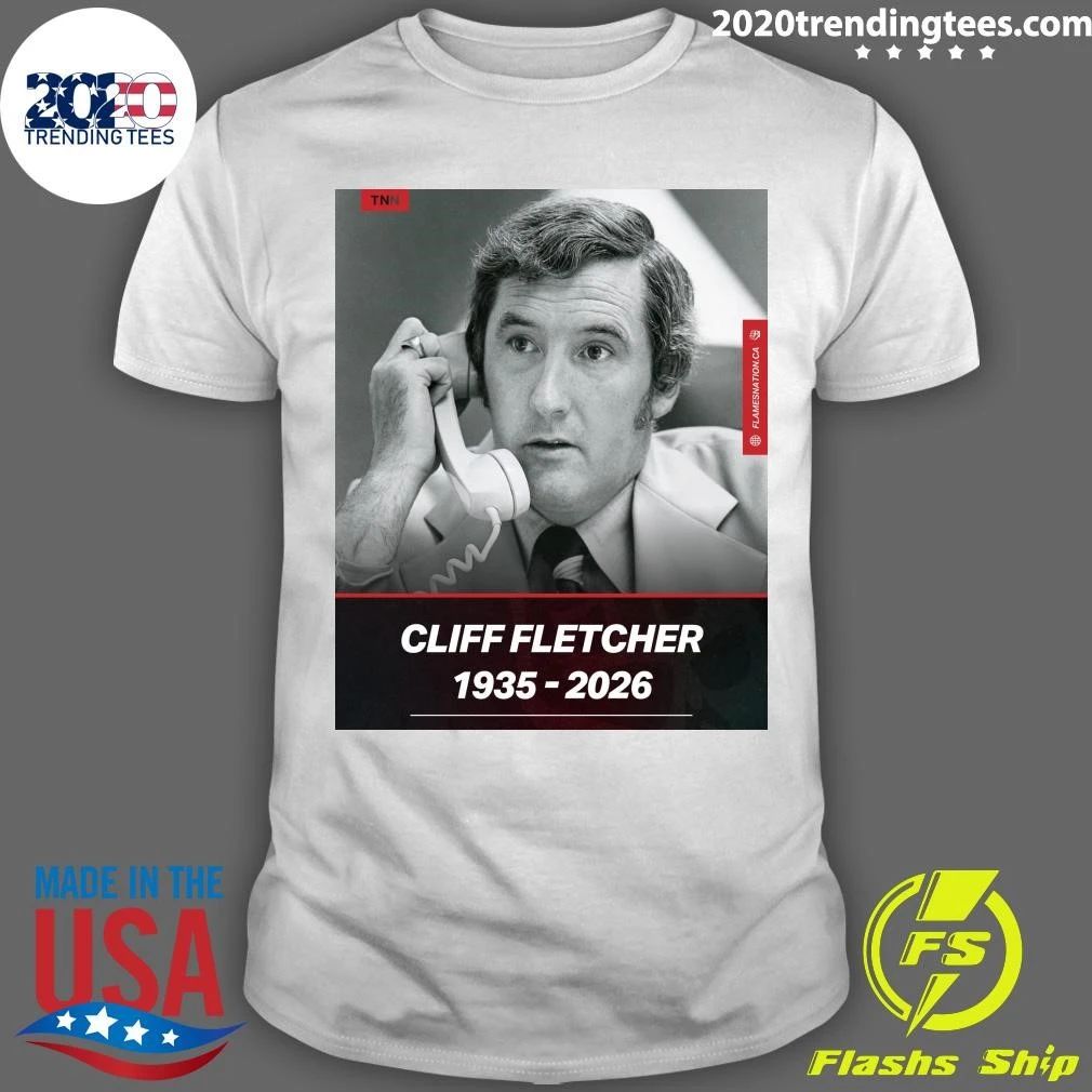 Rip Cliff Fletcher 1935-2026 Shirt