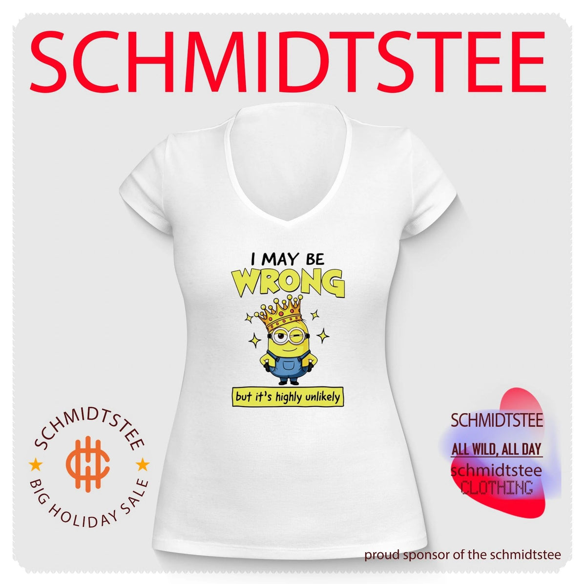 I may be wrong but it’s highly unlikely Minion King shirt