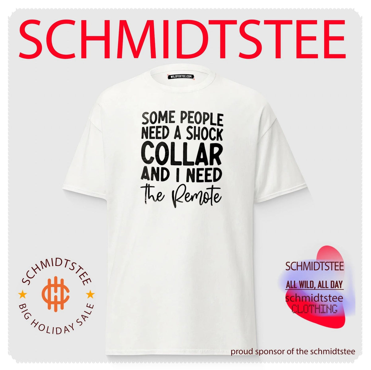 Some people need a shock collar and I need the remote shirt