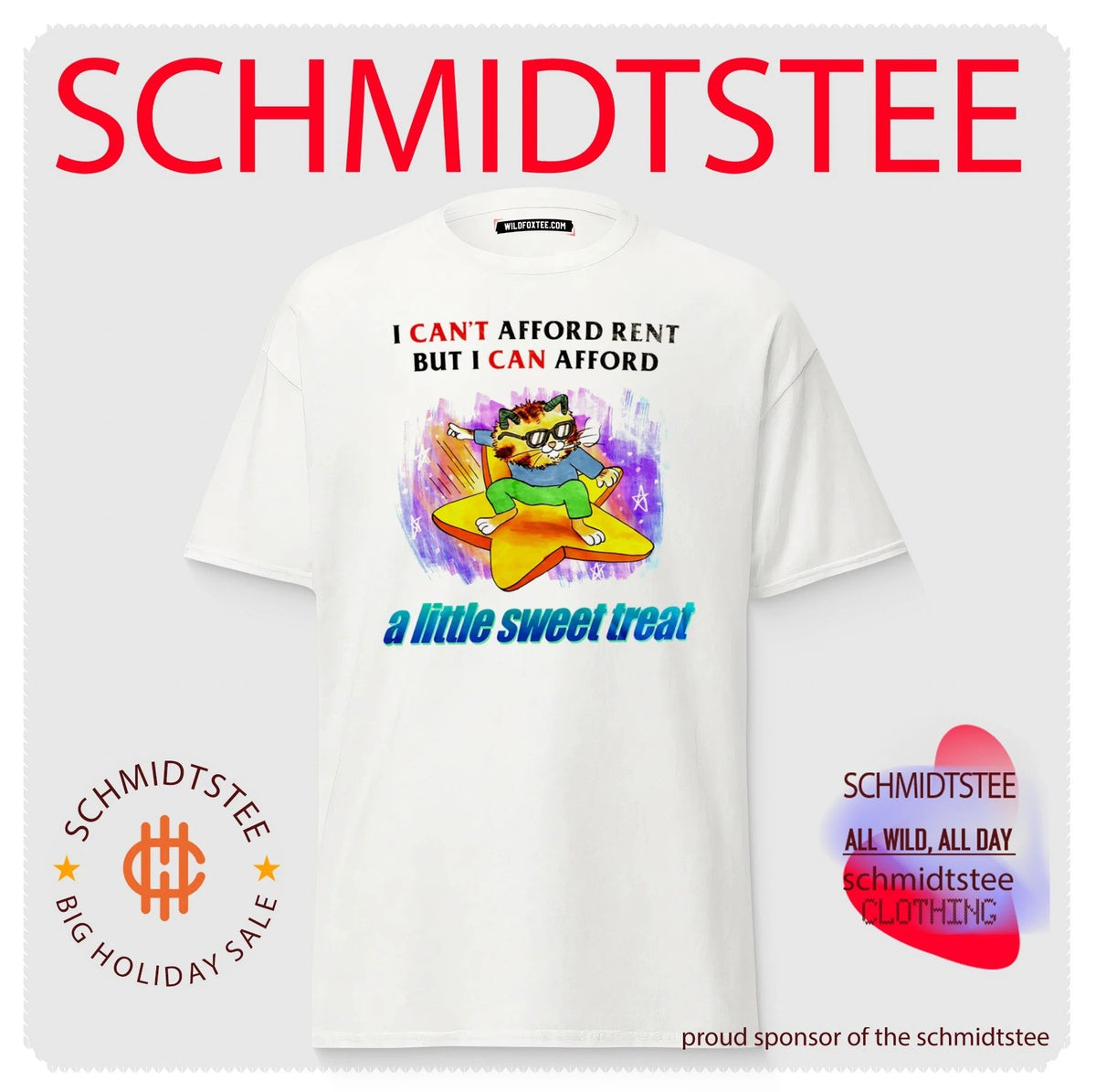 I can’t afford rent but I can afford a little sweet treat shirt