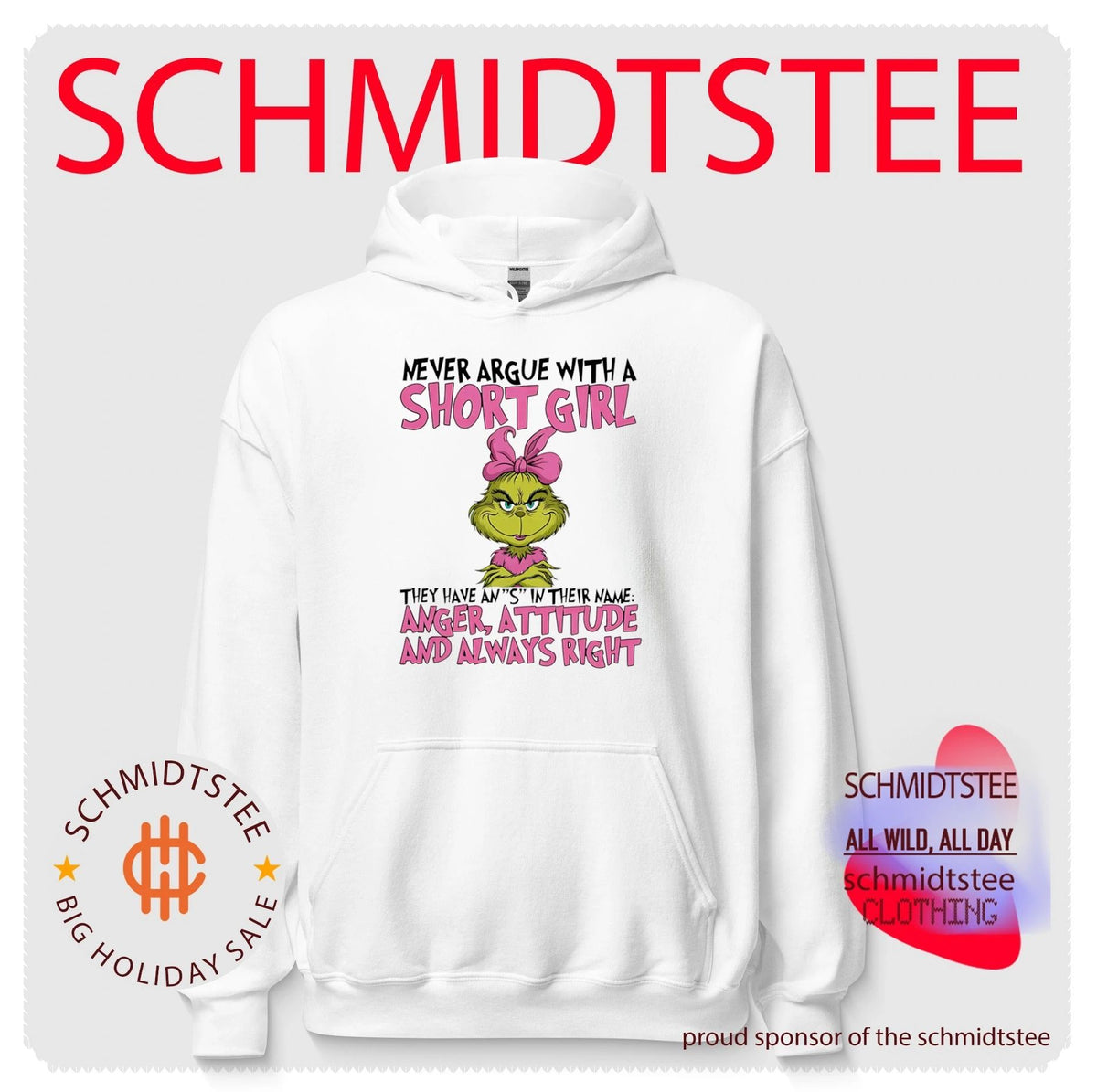 Grinch Never argue with a short girl they have anger attitude and are always right shirt