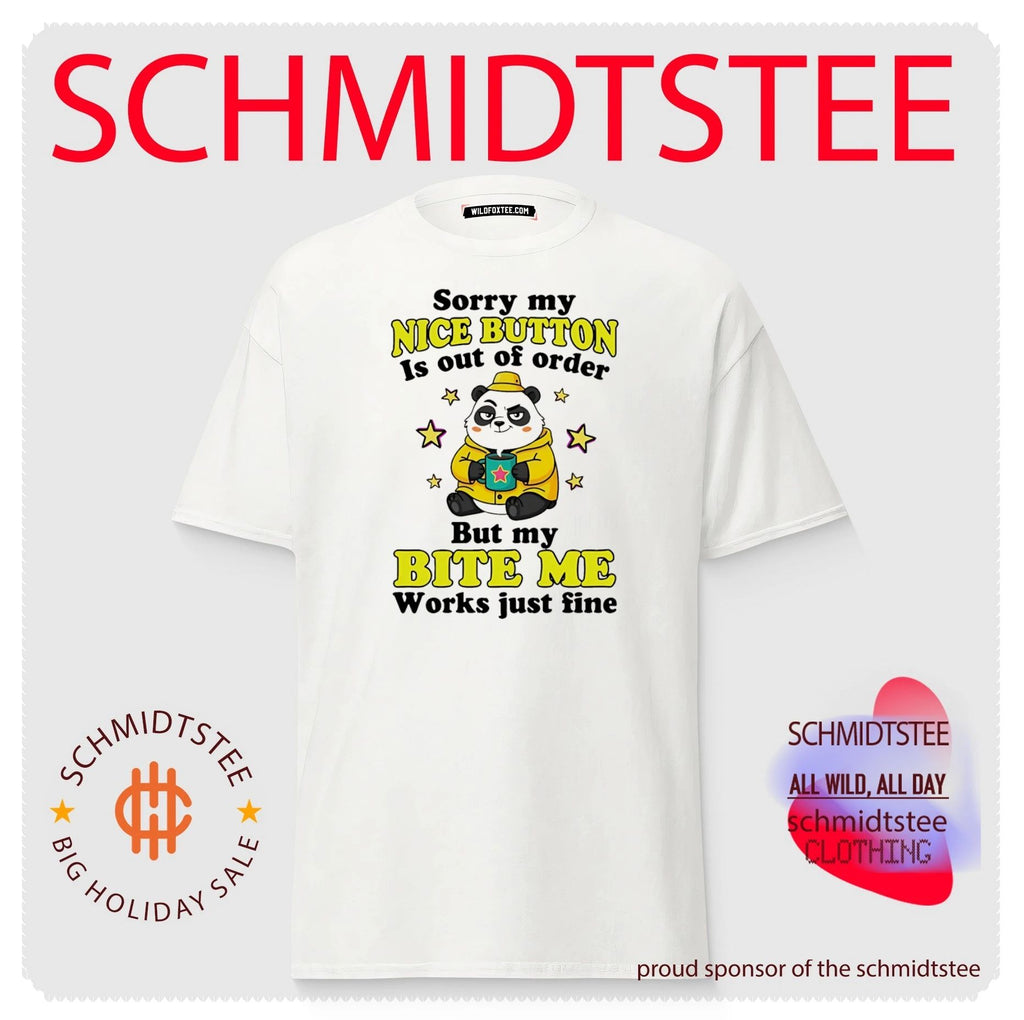 Sorry my nice button is out of order but my bite me works just fine cartoon panda shirt