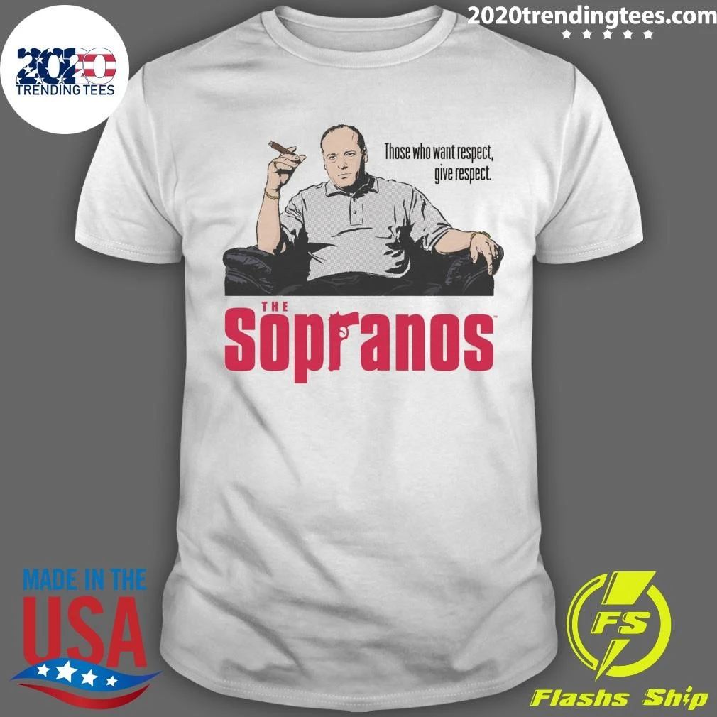 The Sopranos Those Who Want Respect, Give Respect Shirt