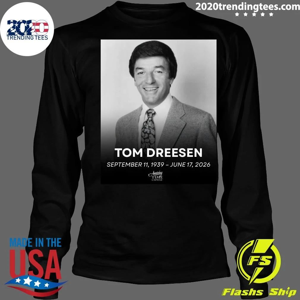 R.I.P. Tom Dreesen September 11, 1939 – June 17, 2026 Shirt