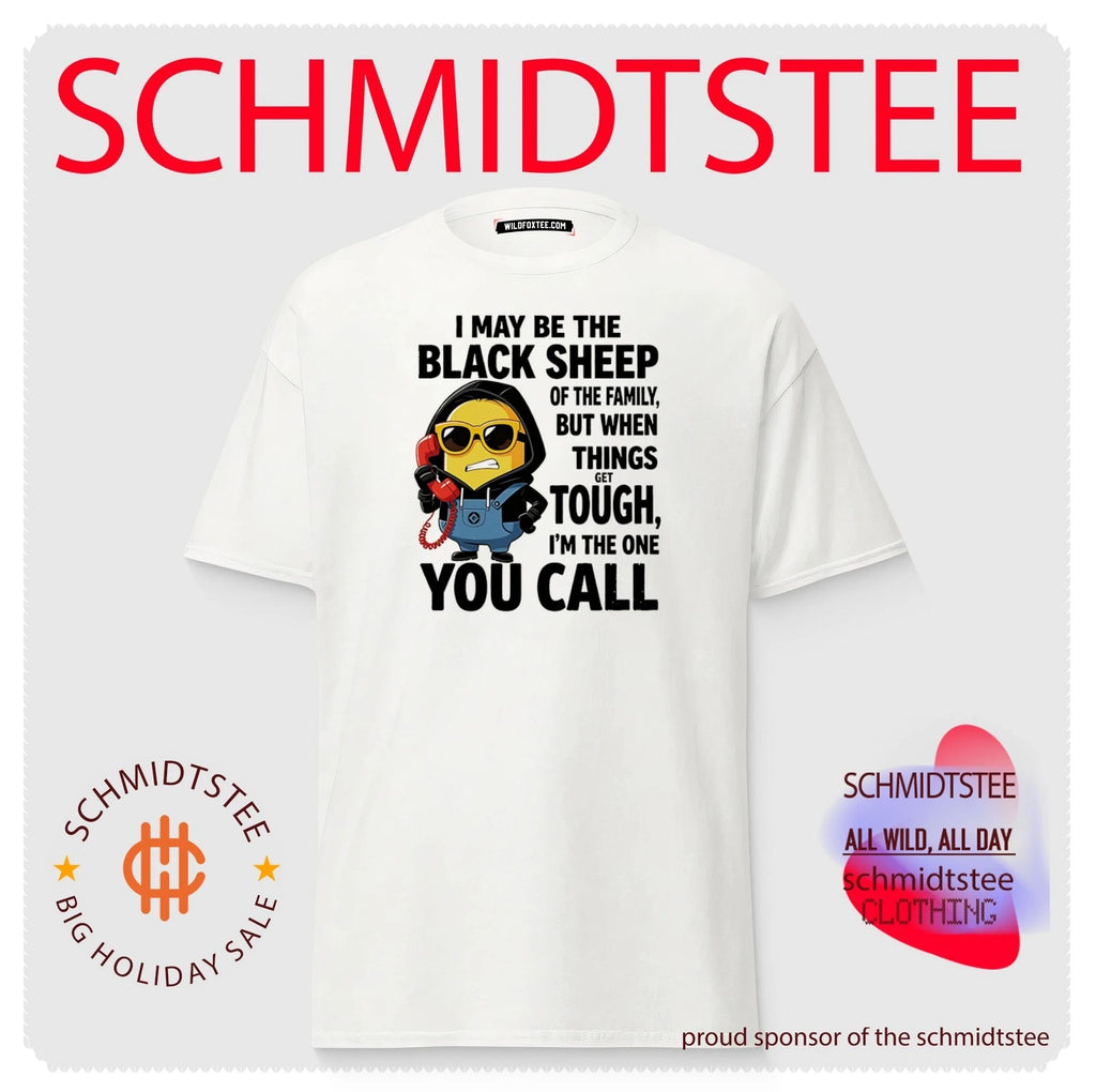 I maybe the black sheep of the family but when things get tough Minion shirt