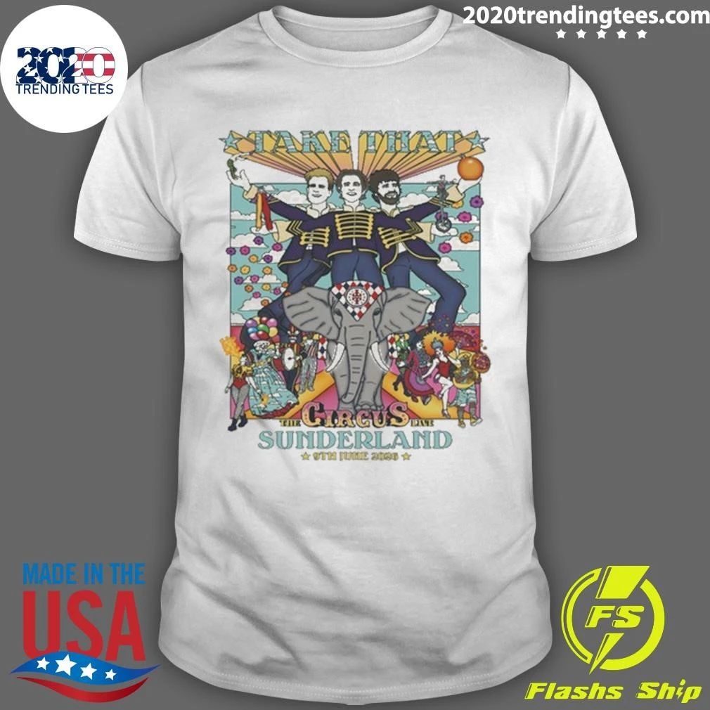 Take That The Circus Sunderland June 09 2026 Tour Sunderlan Tee Shirt