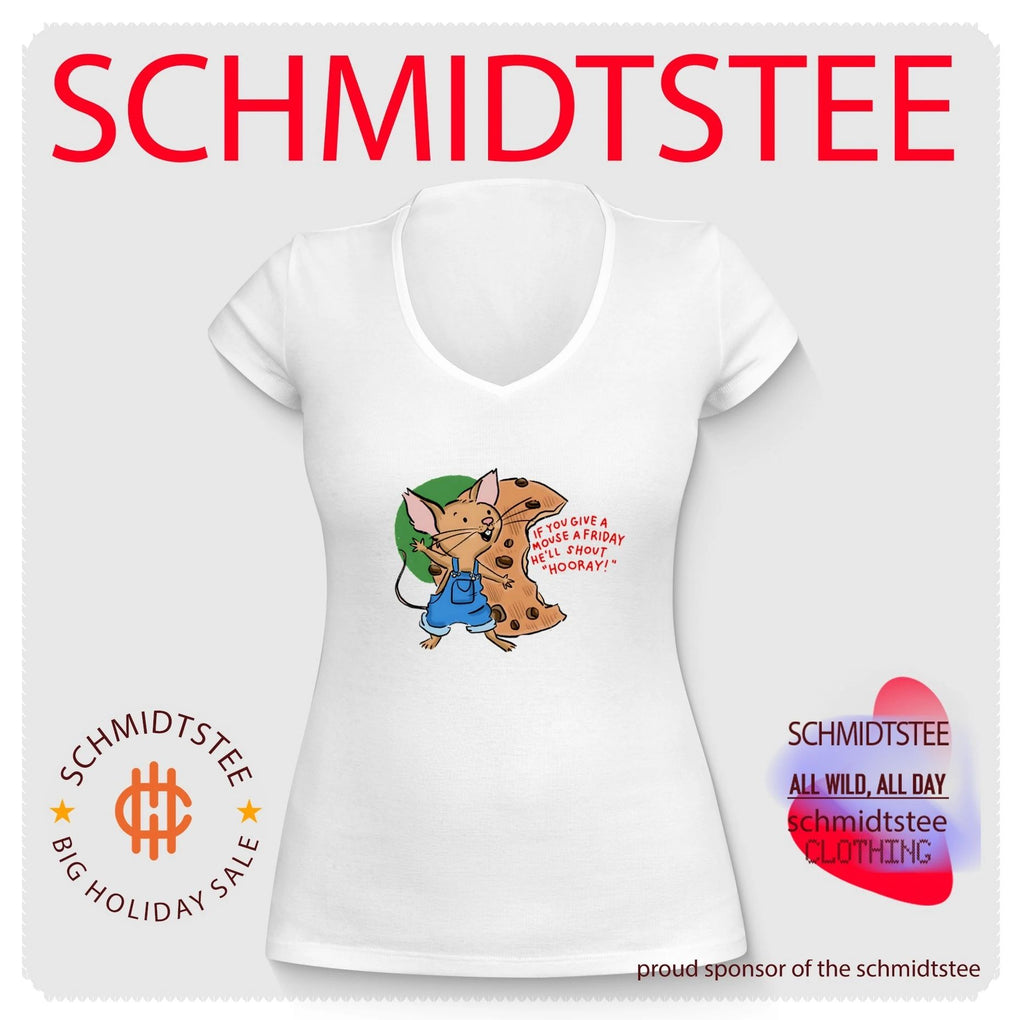 If you give a mouse a friday he’ll shout hooray shirt