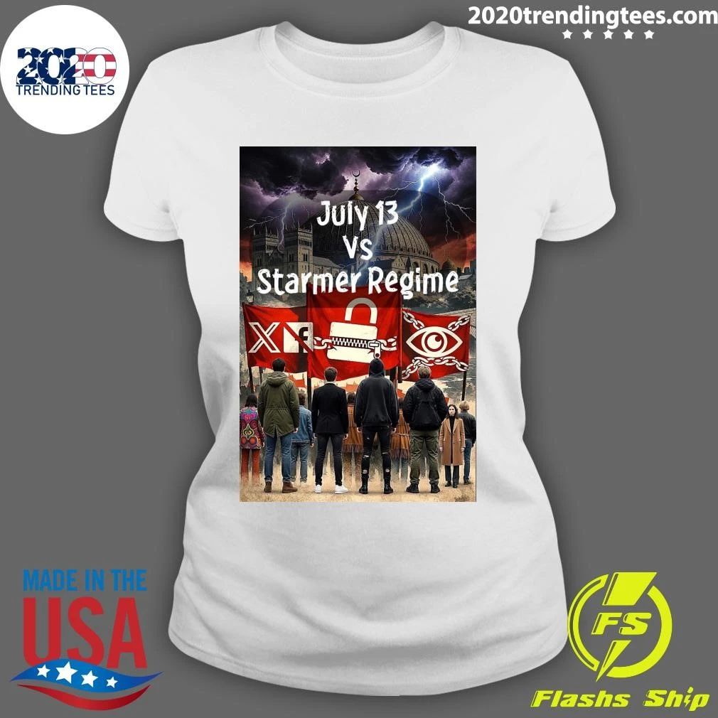 July 13 VS Starmer Regime Shirt