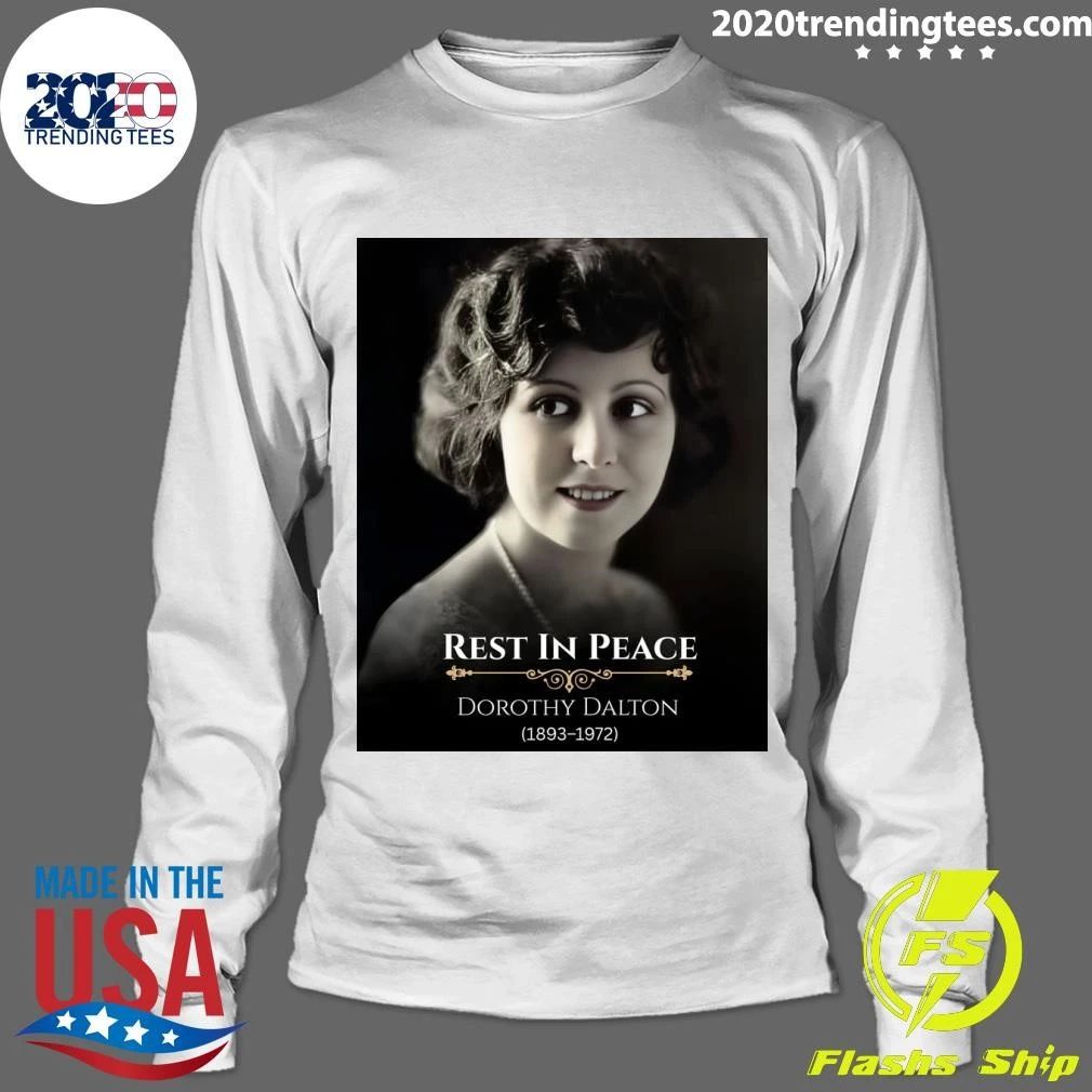 Rest In Peace Dorothy Dalton 1893-1972 Shirt
