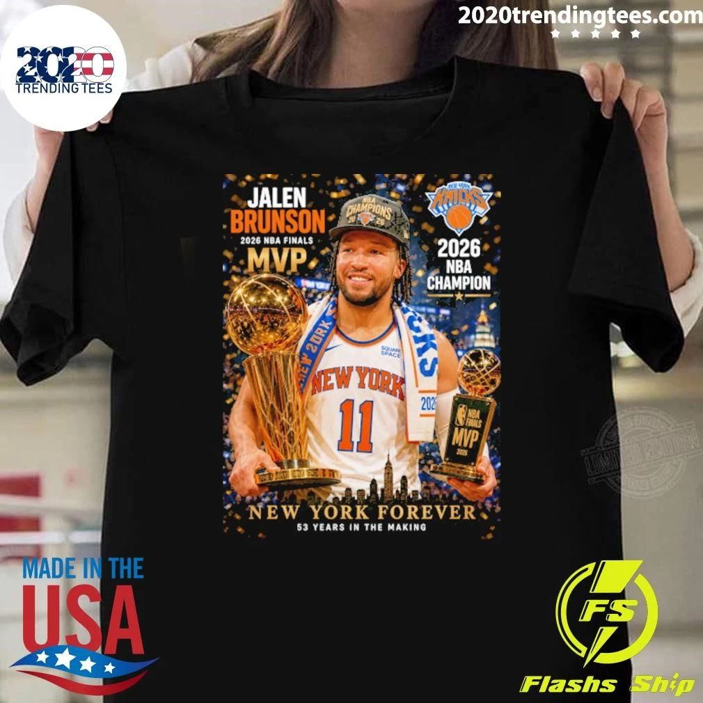 Jalen Brunson 2026 NBA Finals MVP, New York Forever 53 Years In The Making Shirt