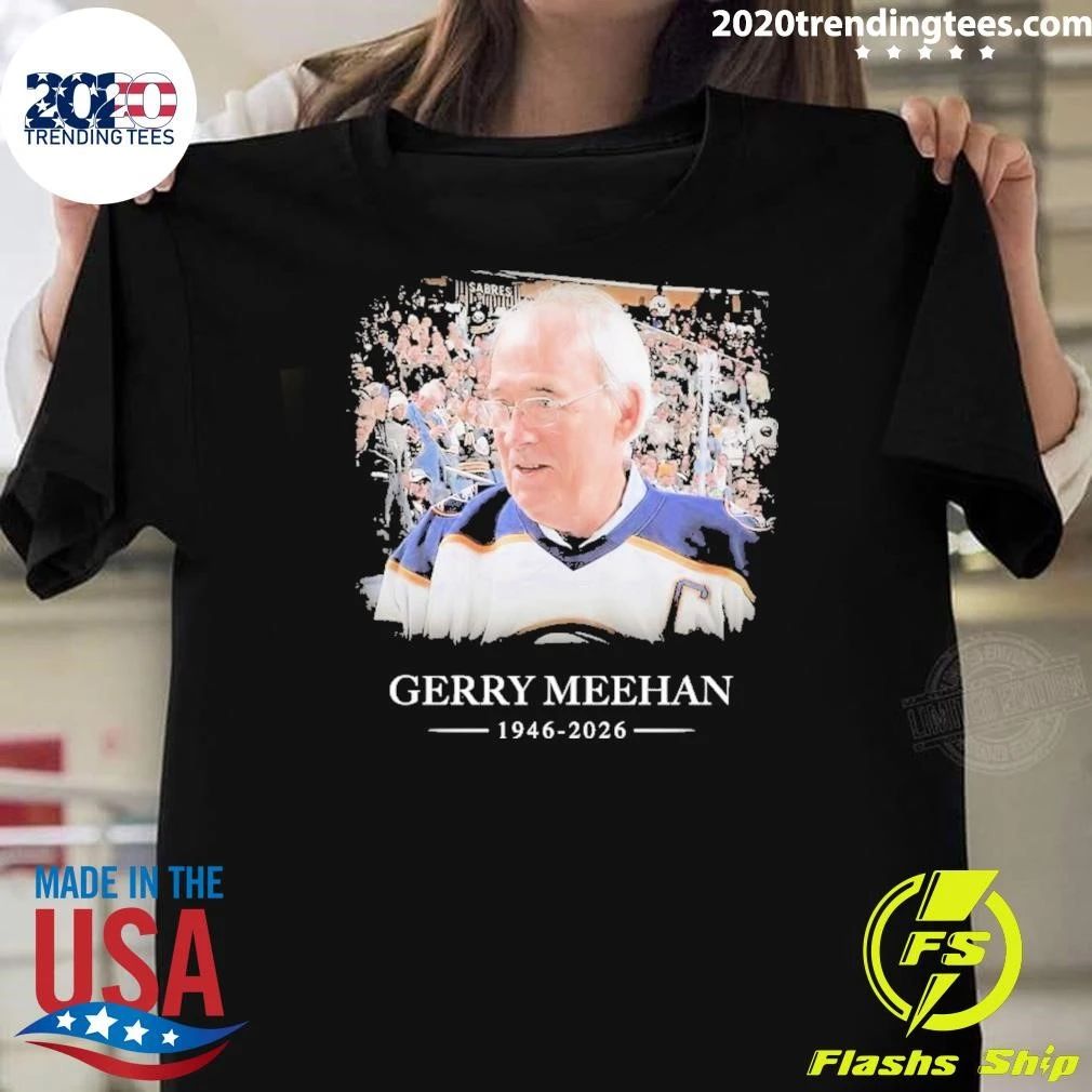 In Memory of Gerry Meehan 1946–2026 Memorial Shirt
